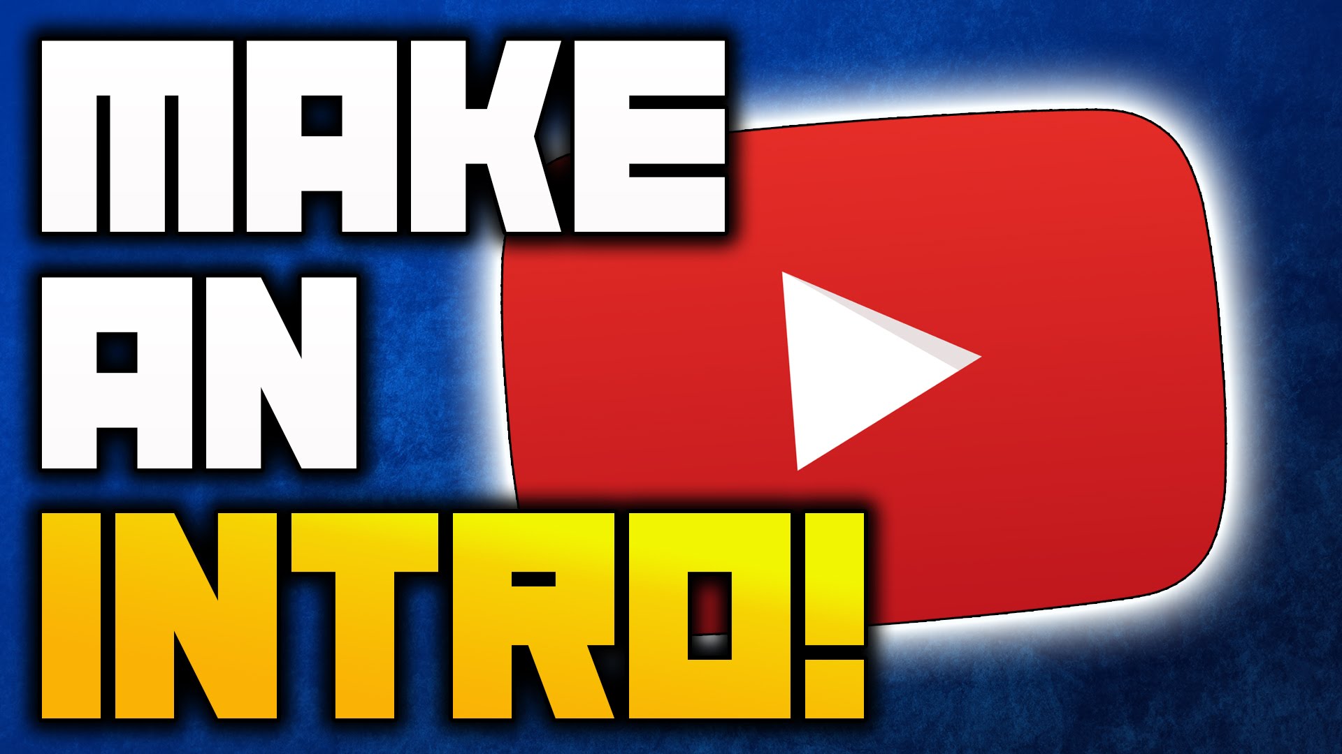 Useful Tips to Make a Killer YouTube Intro