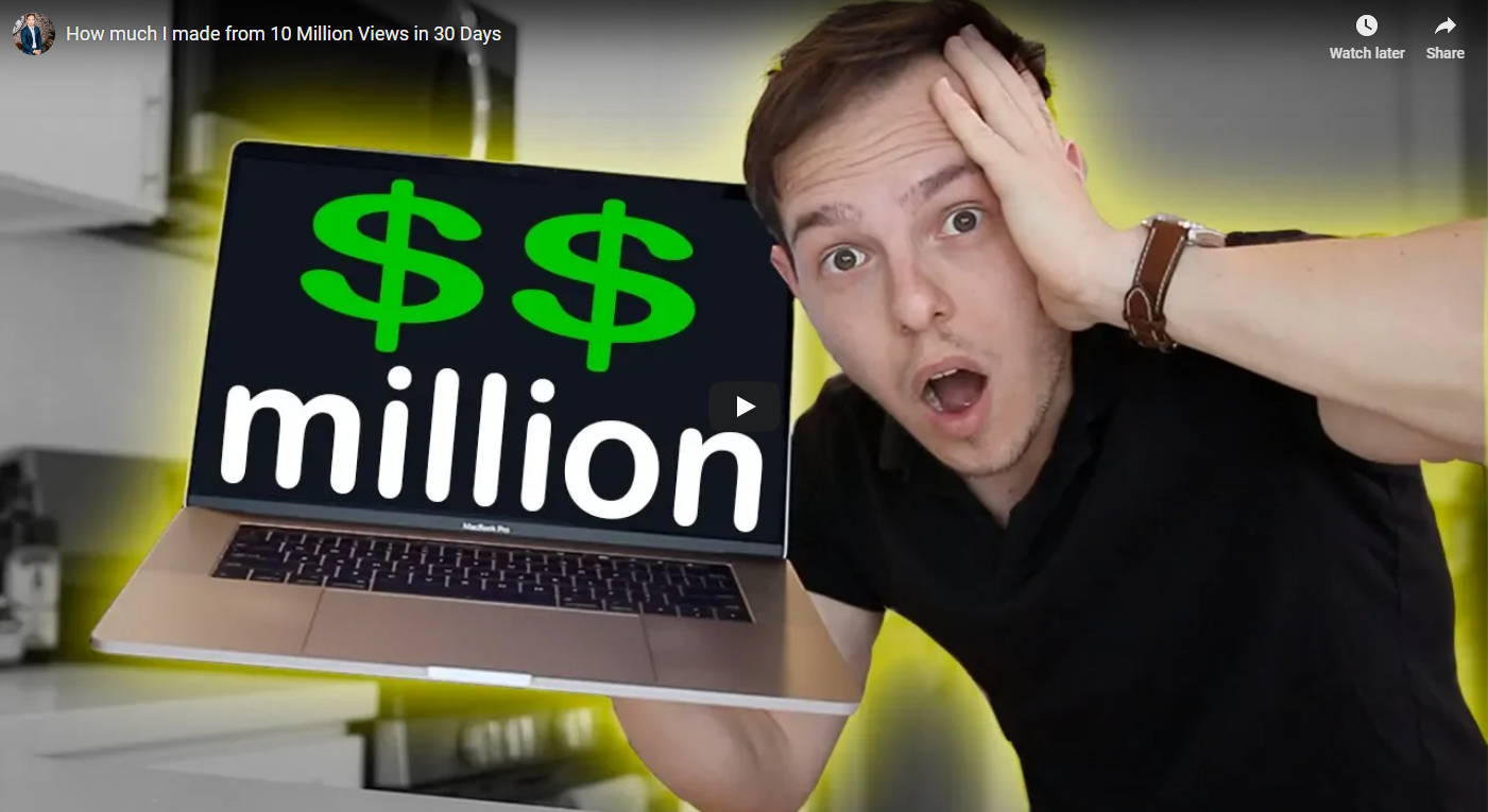 YouTube Video Notes: How Much I Made From 10 Million Views in 30 Days