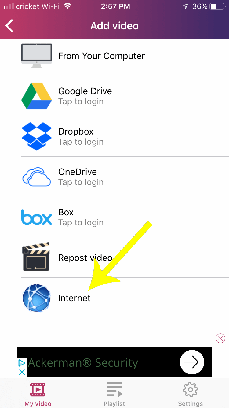 When adding a new video, choose the Internet option.